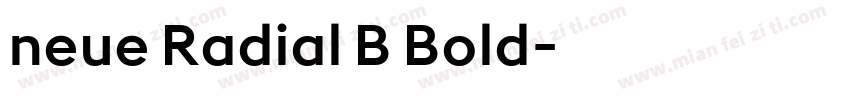 neue Radial B Bold字体转换